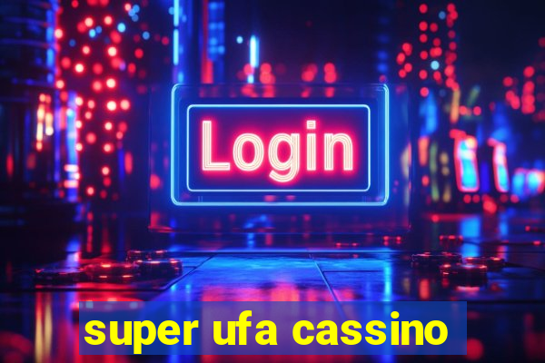 super ufa cassino